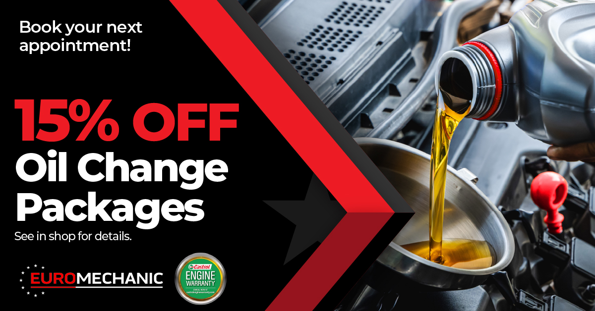 A promotional ad shows oil being poured into a car engine with the text: “Book your next appointment! 15% OFF Oil Change Packages. See in shop for details.” EuroMechanic and Castrol Engine Warranty logos are also visible. EuroMechanic - McNally Auto | Top Reviewed Auto Repair Shop in North York | Visit EuroMechanic - McNally Auto