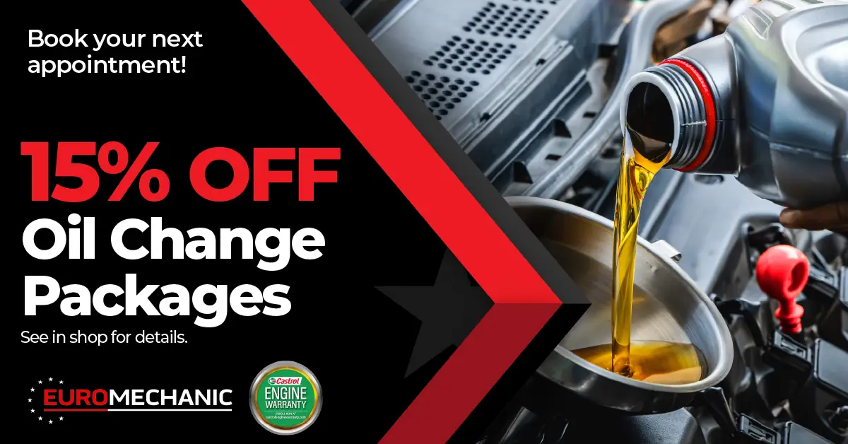 A promotional ad shows oil being poured into a car engine with the text: “Book your next appointment! 15% OFF Oil Change Packages. See in shop for details.” EuroMechanic and Castrol Engine Warranty logos are also visible. EuroMechanic - McNally Auto | Top Reviewed Auto Repair Shop in North York | Visit EuroMechanic - McNally Auto